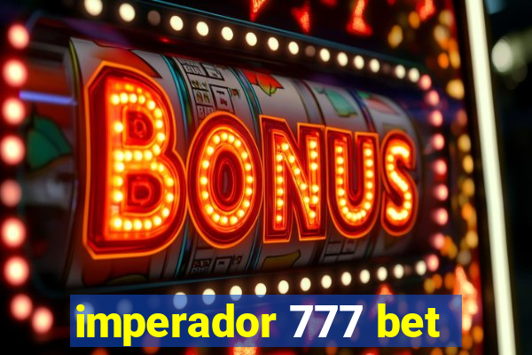 imperador 777 bet